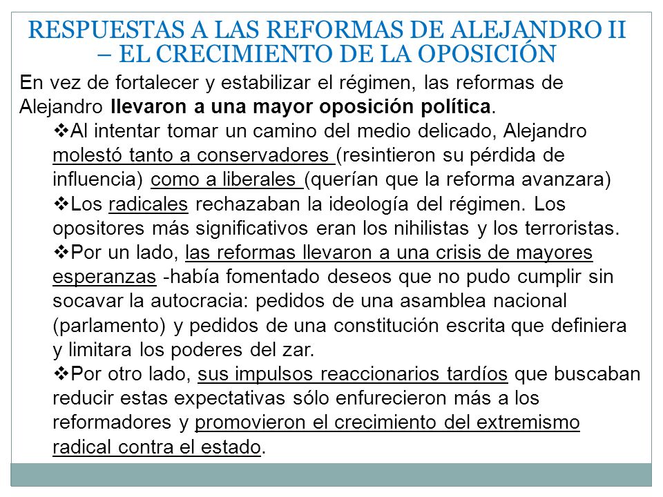 RESPUESTAS A LAS REFORMAS DE ALEJANDRO II – EL CRECIMIENTO DE LA OPOSICIÓN