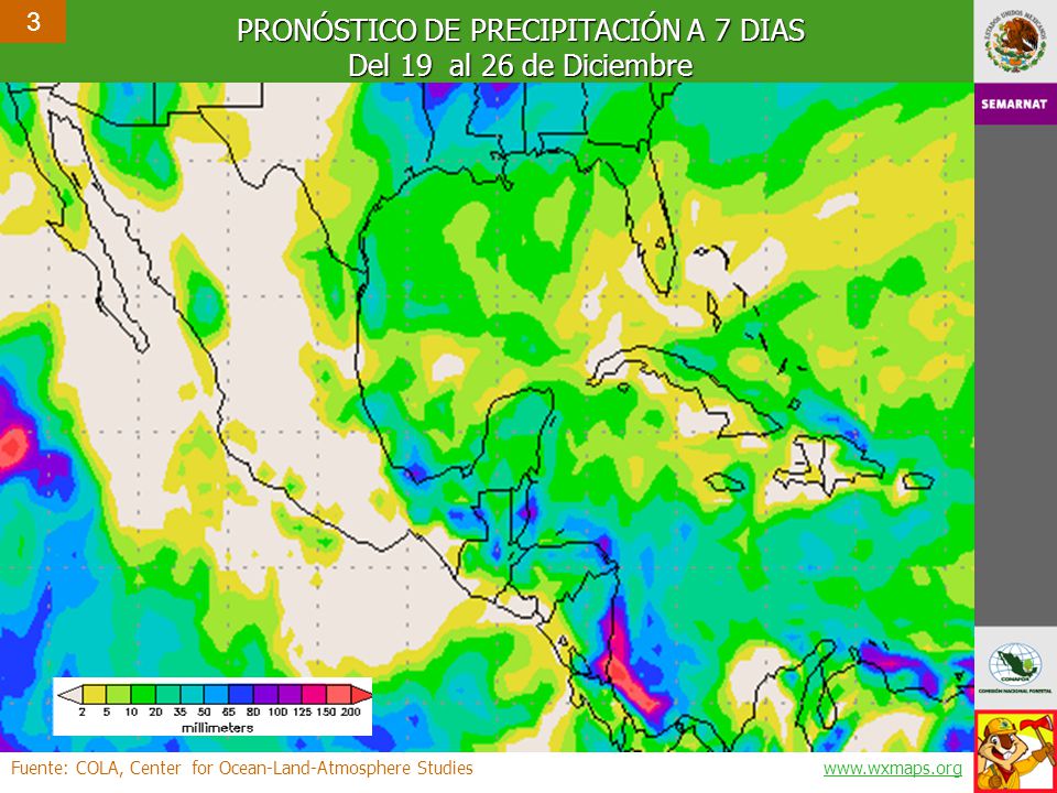 PRONÓSTICO DE PRECIPITACIÓN A 7 DIAS Del 19 al 26 de Diciembre