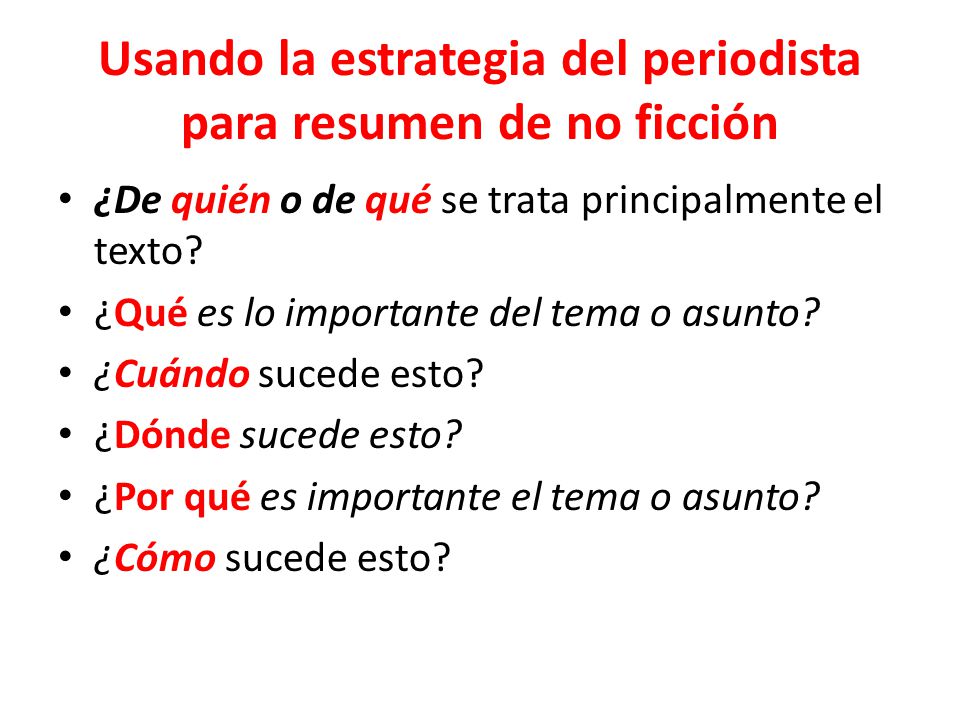 Usando la estrategia del periodista para resumen de no ficción