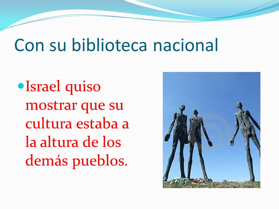 Con su biblioteca nacional