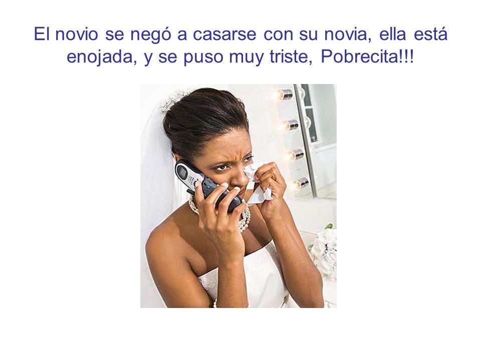 El novio se negó a casarse con su novia, ella está enojada, y se puso muy triste, Pobrecita!!!