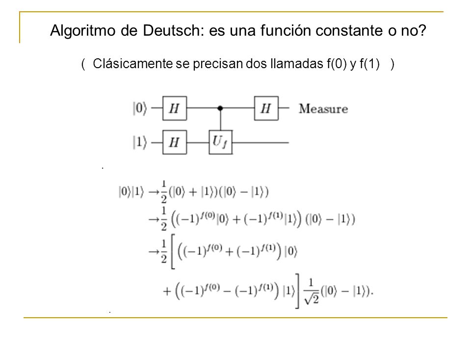 Algoritmo de Deutsch: es una función constante o no