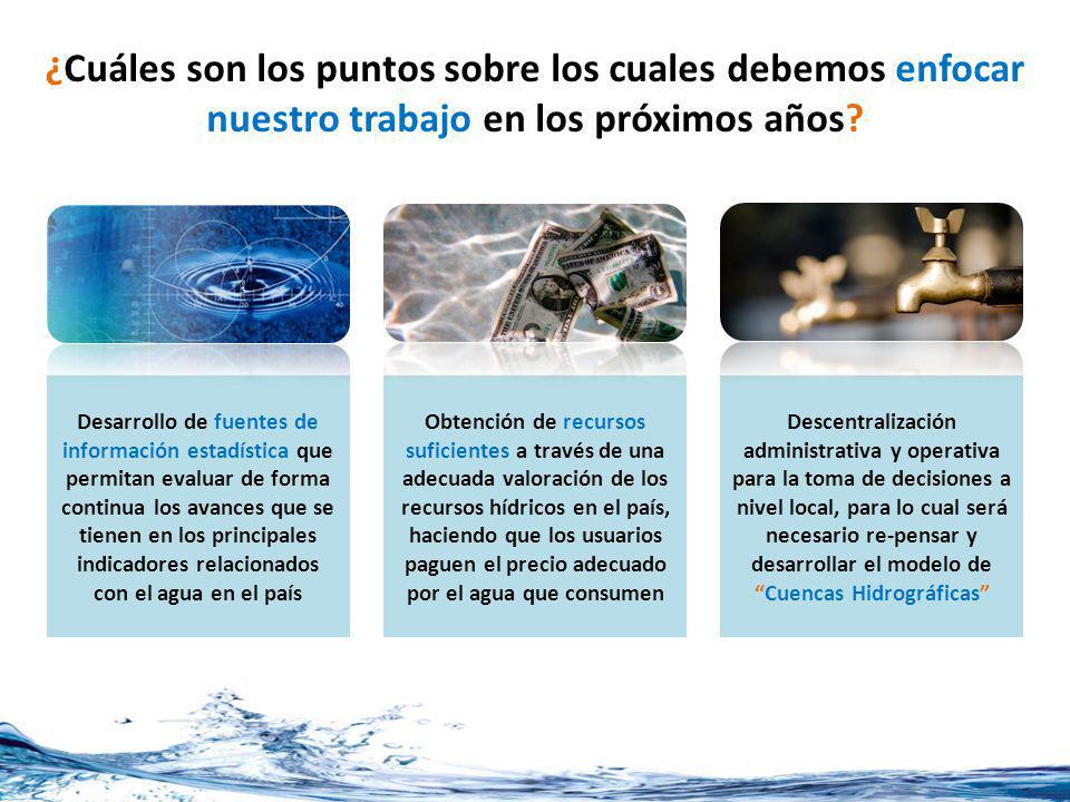 ¿Cuáles son los puntos sobre los cuales debemos enfocar nuestro trabajo en los próximos años