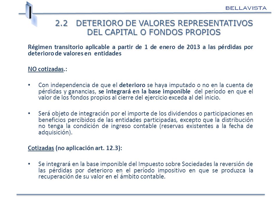 2.2 DETERIORO DE VALORES REPRESENTATIVOS DEL CAPITAL O FONDOS PROPIOS