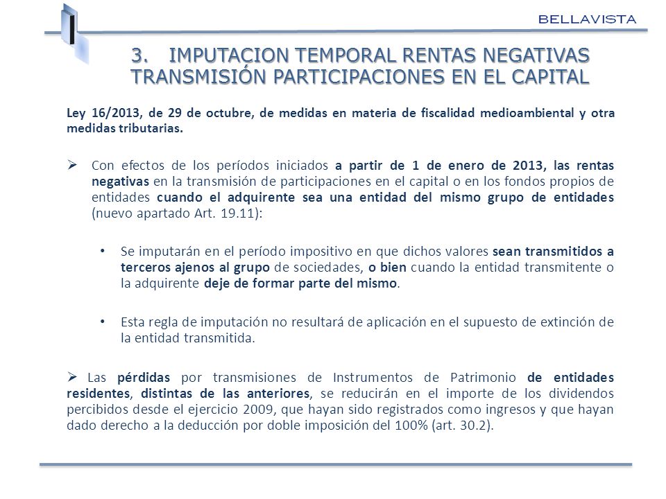3. IMPUTACION TEMPORAL RENTAS NEGATIVAS TRANSMISIÓN PARTICIPACIONES EN EL CAPITAL