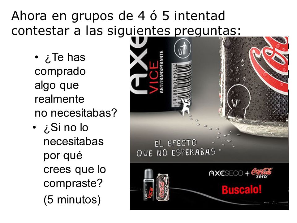 Ahora en grupos de 4 ó 5 intentad contestar a las siguientes preguntas: