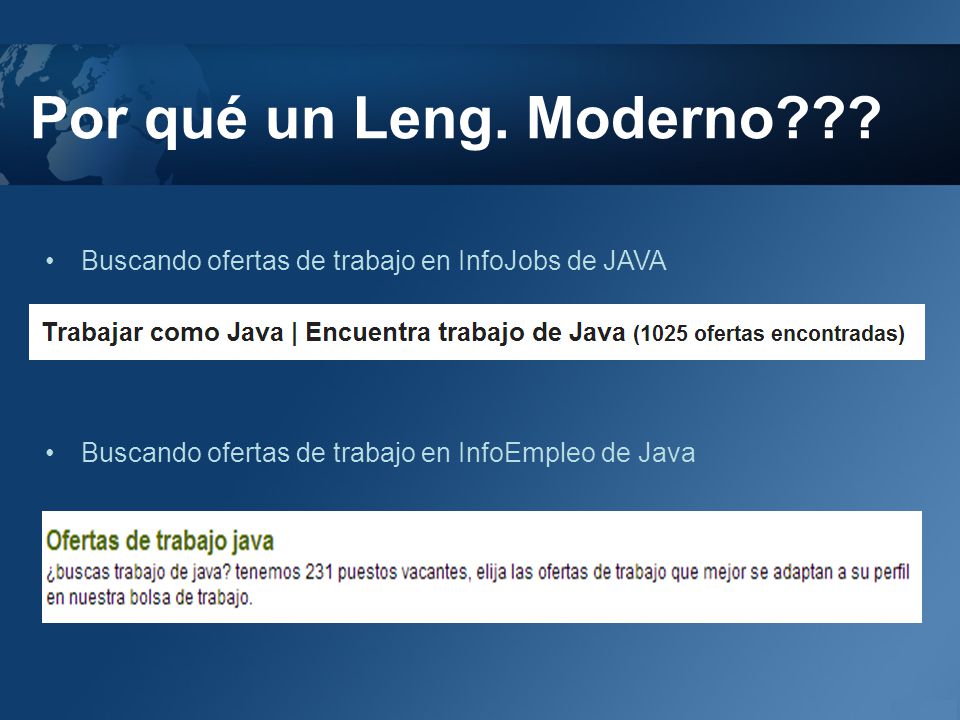 Por qué un Leng. Moderno . Buscando ofertas de trabajo en InfoJobs de JAVA.