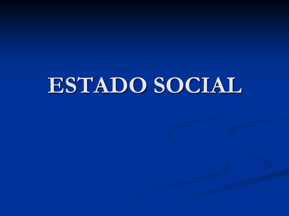 ESTADO SOCIAL