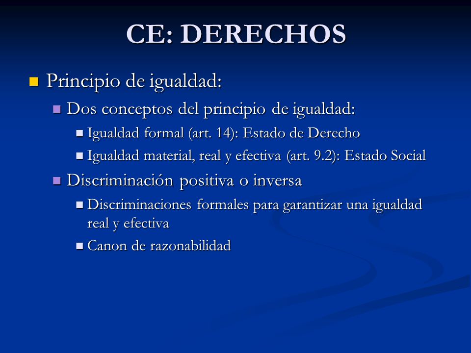 CE: DERECHOS Principio de igualdad: