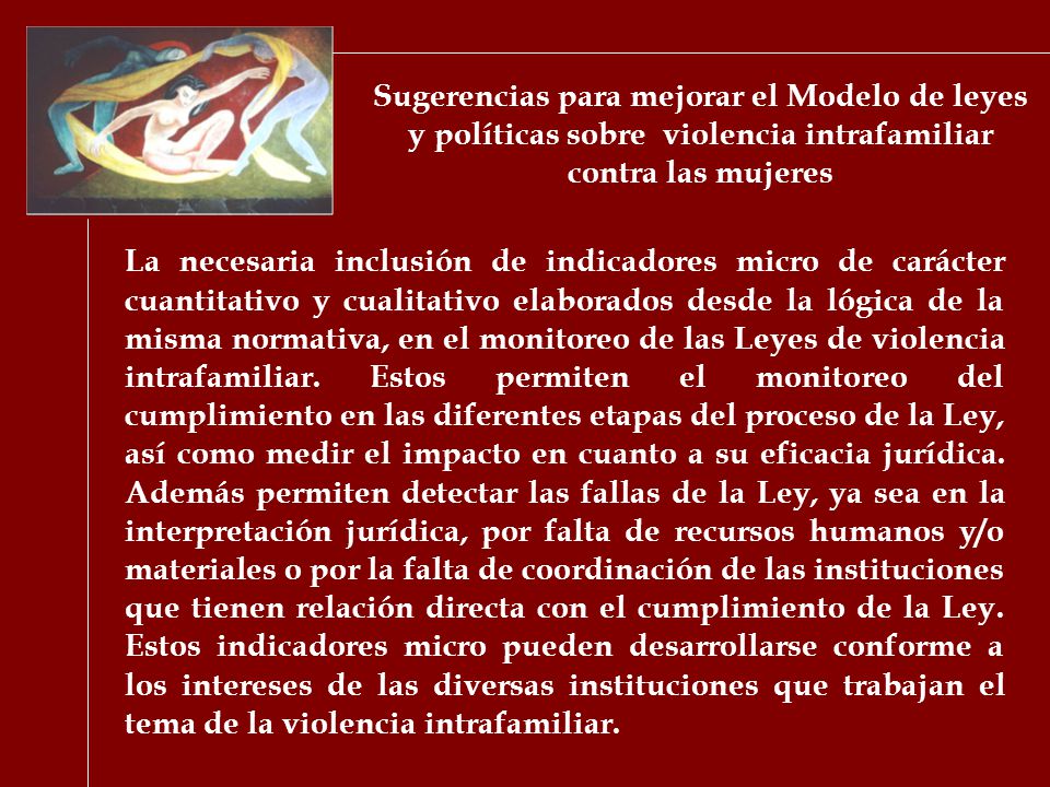 Sugerencias para mejorar el Modelo de leyes y políticas sobre violencia intrafamiliar contra las mujeres