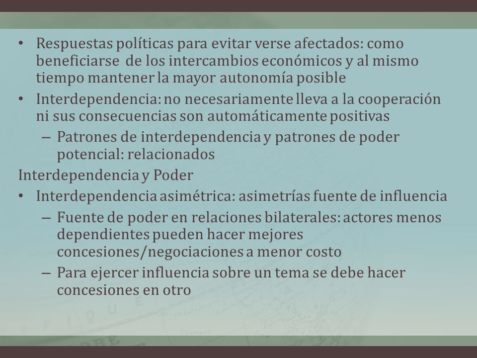 Respuestas políticas para evitar verse afectados: como beneficiarse de los intercambios económicos y al mismo tiempo mantener la mayor autonomía posible