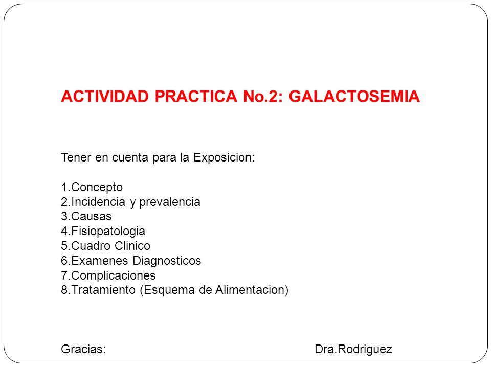 ACTIVIDAD PRACTICA No.2: GALACTOSEMIA