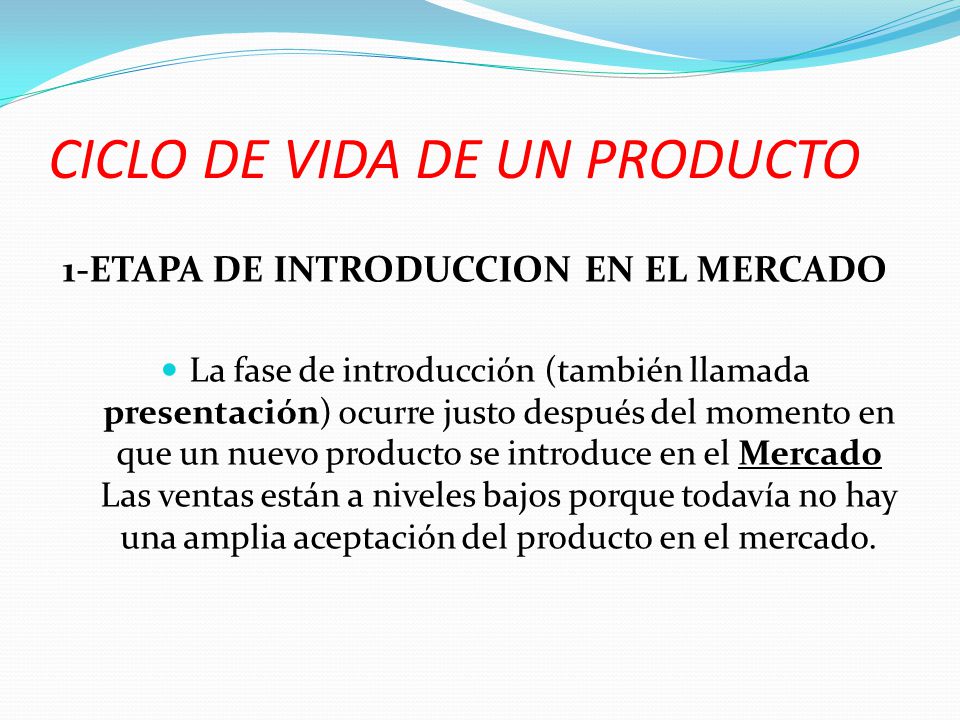 CICLO DE VIDA DE UN PRODUCTO