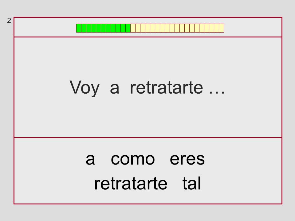 2 Voy a retratarte … a como eres retratarte tal