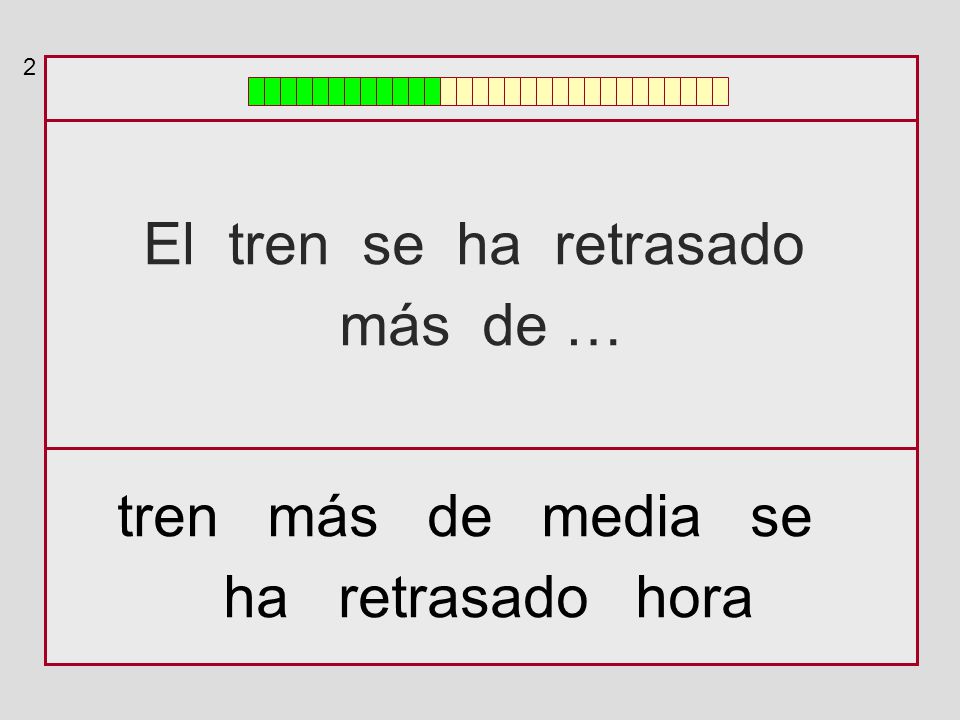 El tren se ha retrasado más de … tren más de media se