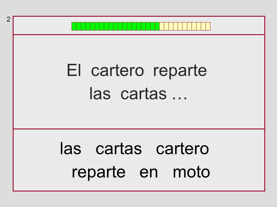 2 El cartero reparte las cartas … las cartas cartero reparte en moto