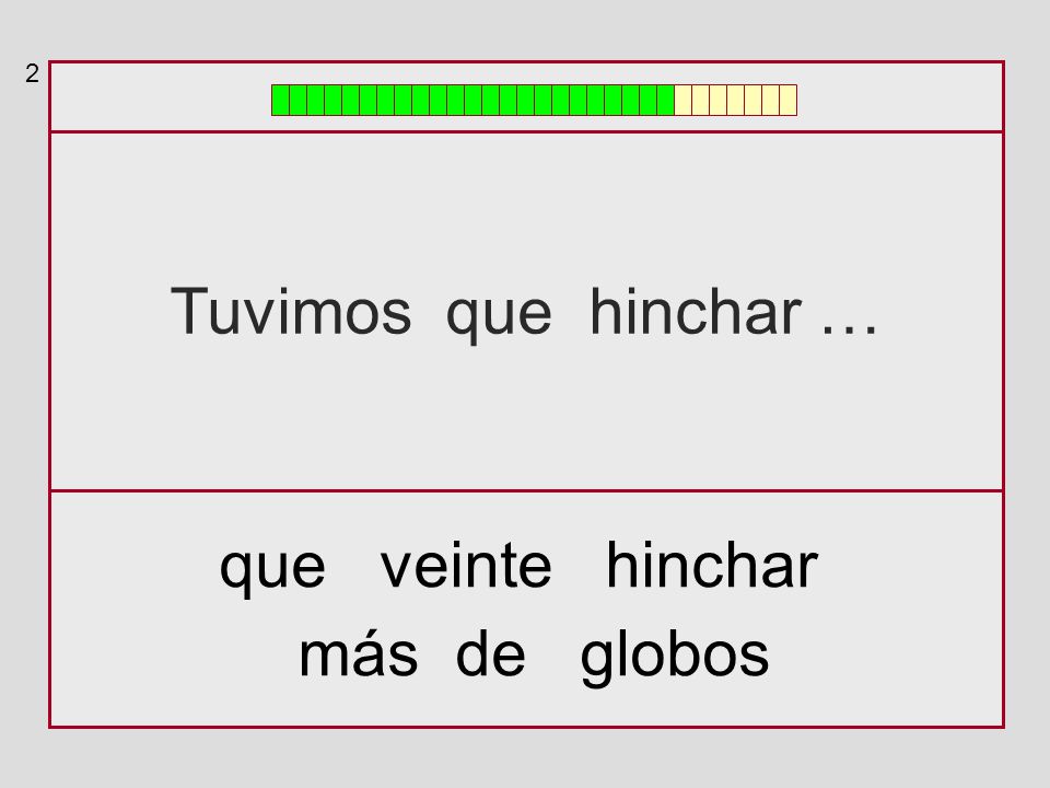 2 Tuvimos que hinchar … que veinte hinchar más de globos