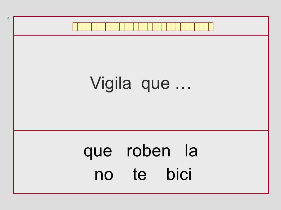 1 Vigila que … que roben la no te bici