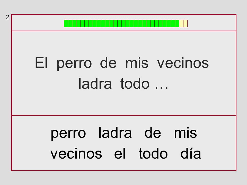 El perro de mis vecinos ladra todo … perro ladra de mis
