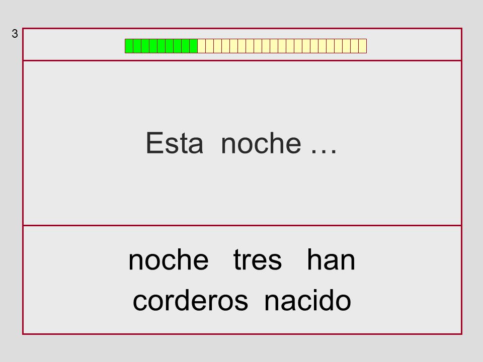 3 Esta noche … noche tres han corderos nacido