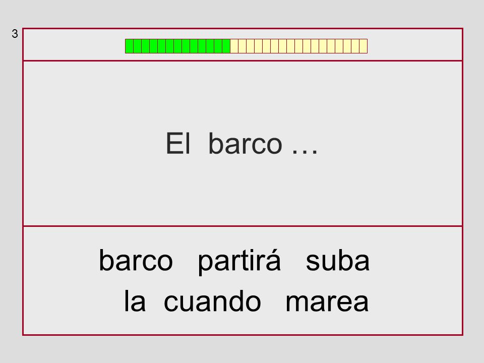3 El barco … barco partirá suba la cuando marea
