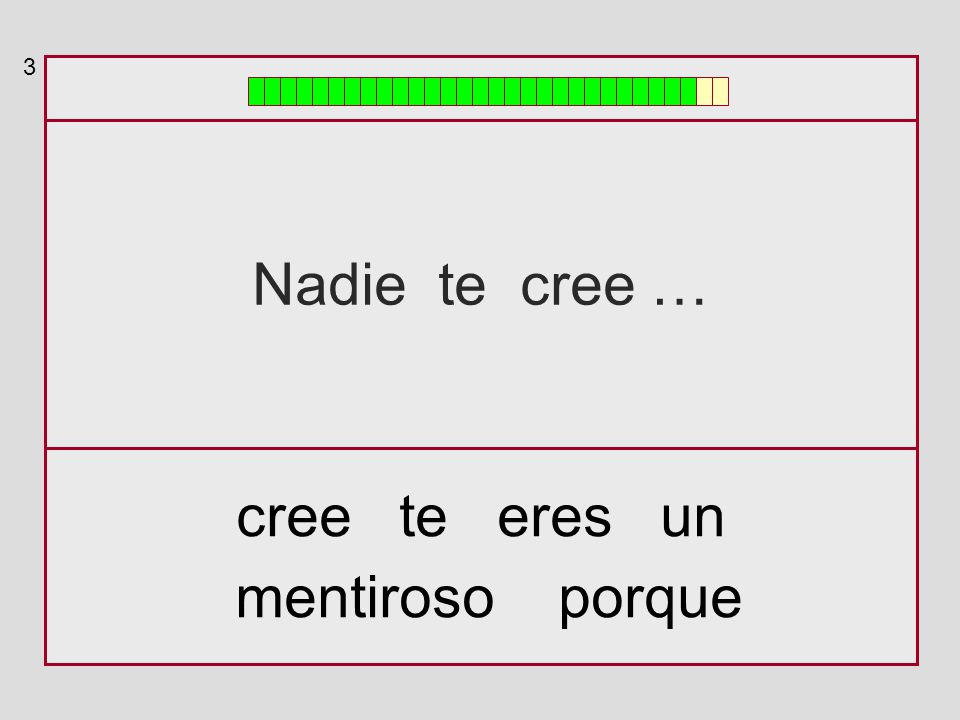 3 Nadie te cree … cree te eres un mentiroso porque