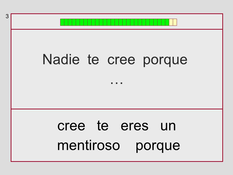 3 Nadie te cree porque … cree te eres un mentiroso porque