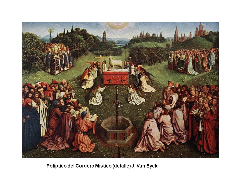 Políptico del Cordero Místico (detalle) J. Van Eyck
