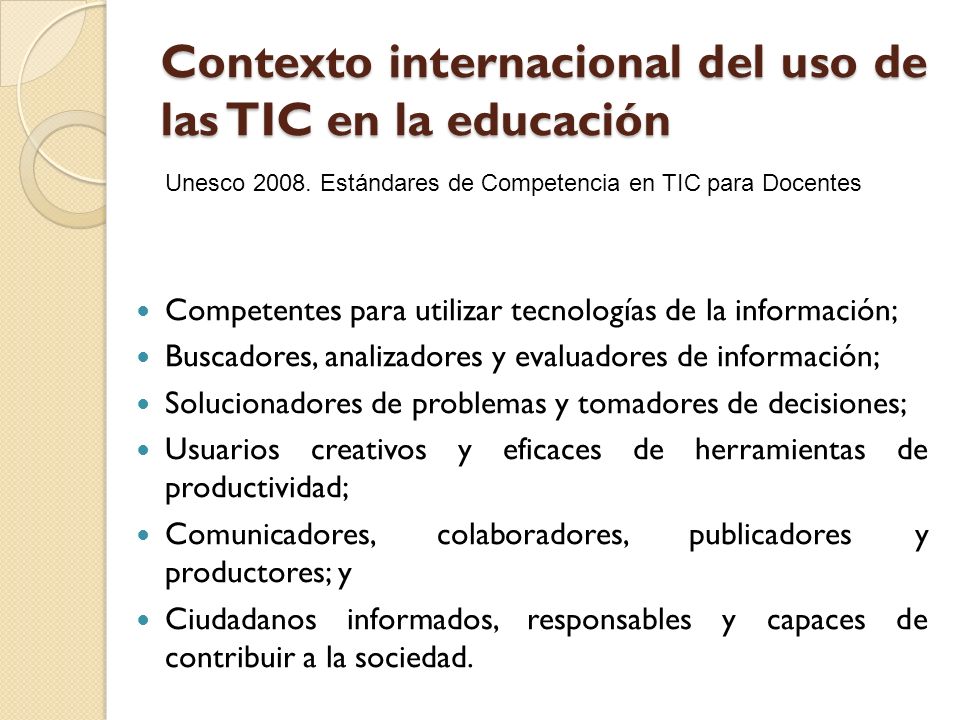 Contexto internacional del uso de las TIC en la educación