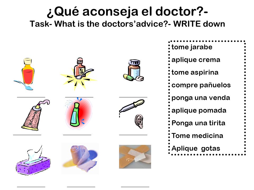 ¿Qué aconseja el doctor. - Task- What is the doctors’advice