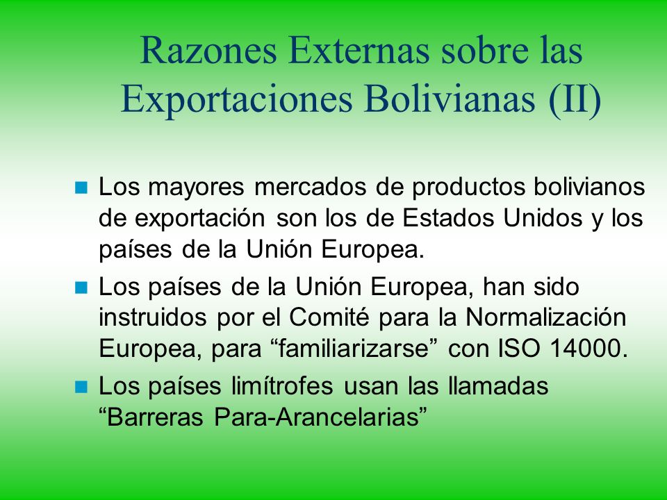 Razones Externas sobre las Exportaciones Bolivianas (II)
