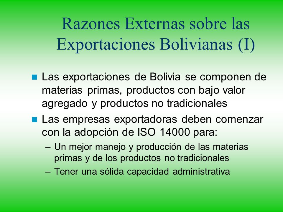 Razones Externas sobre las Exportaciones Bolivianas (I)