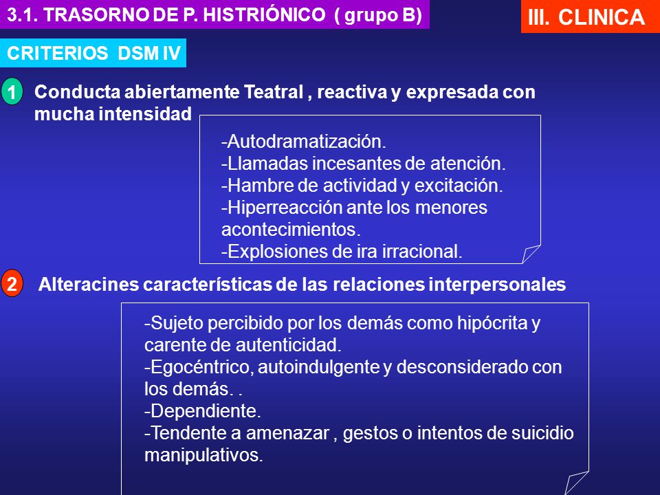 III. CLINICA 3.1. TRASORNO DE P. HISTRIÓNICO ( grupo B)