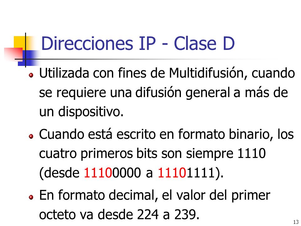 Direcciones IP - Clase D