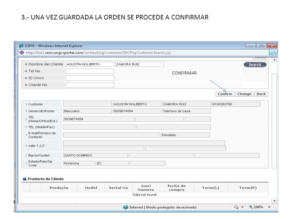 3.- UNA VEZ GUARDADA LA ORDEN SE PROCEDE A CONFIRMAR