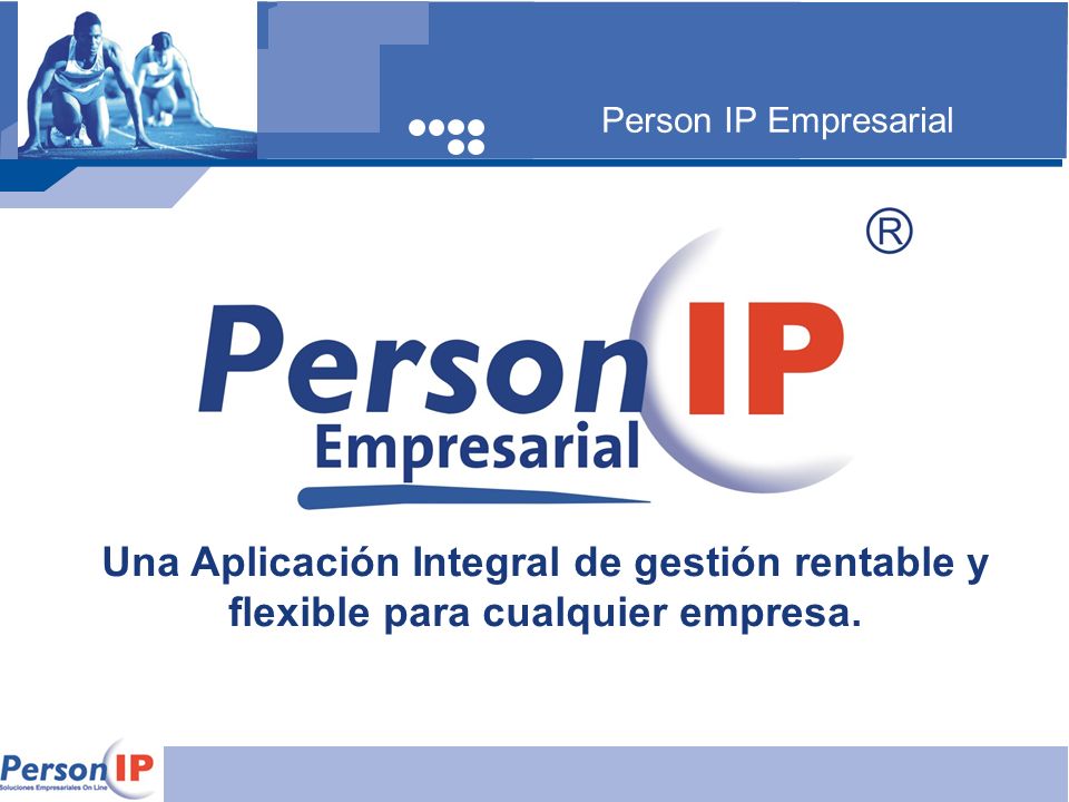Person IP Empresarial Una Aplicación Integral de gestión rentable y flexible para cualquier empresa.