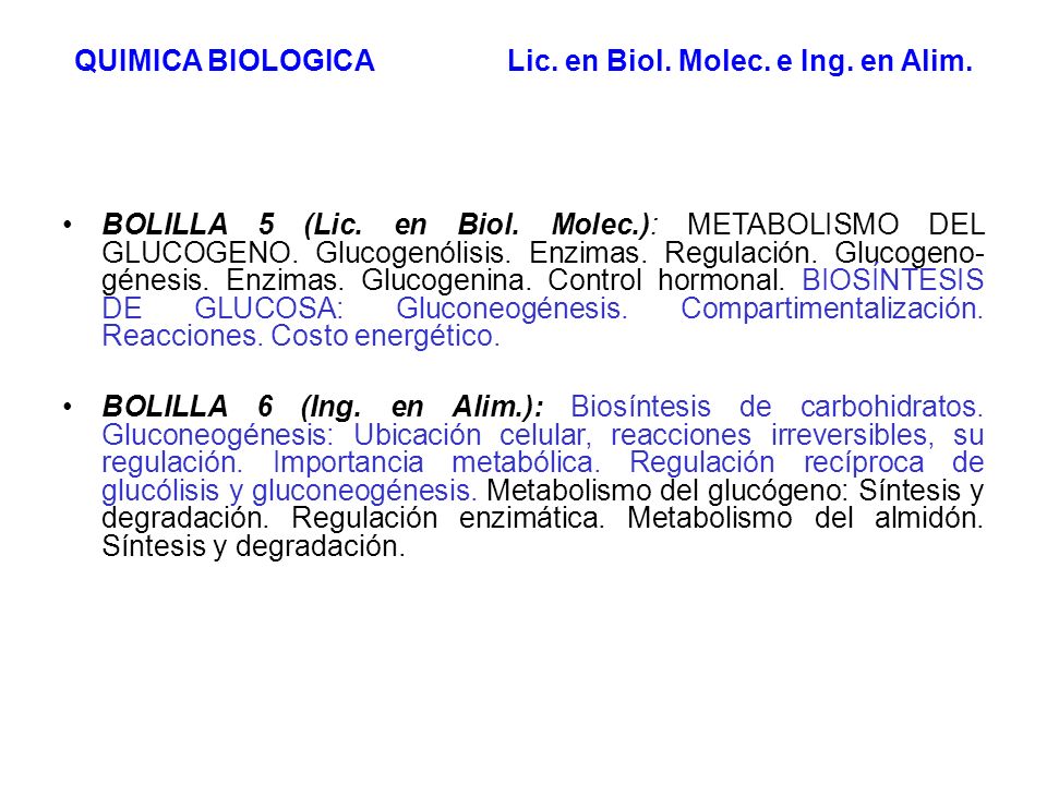 QUIMICA BIOLOGICA Lic. en Biol. Molec. e Ing. en Alim.