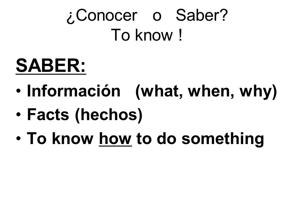 ¿Conocer o Saber To know !