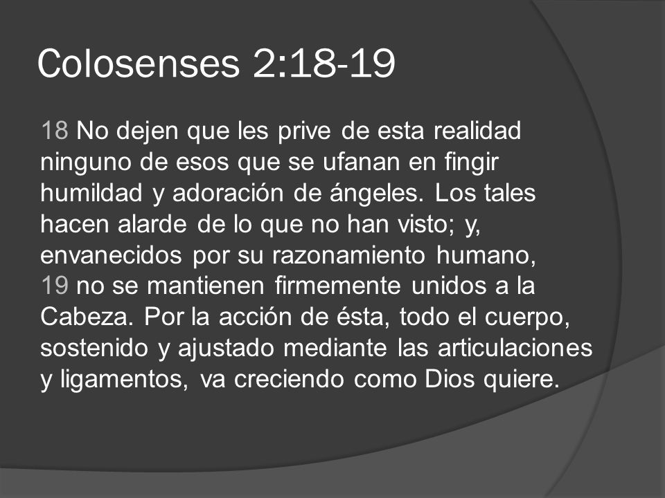 Colosenses 2:18-19