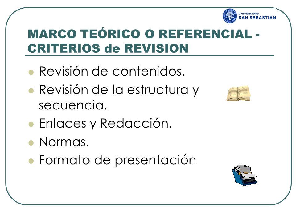 MARCO TEÓRICO O REFERENCIAL - CRITERIOS de REVISION