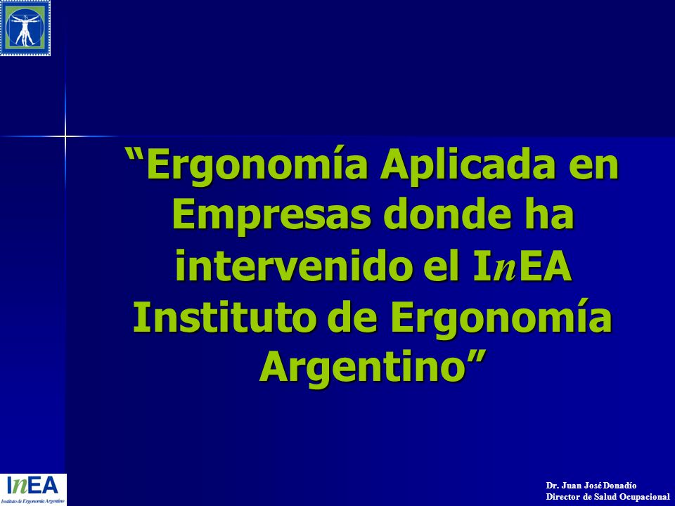 Ergonomía Aplicada en Empresas donde ha intervenido el InEA Instituto de Ergonomía Argentino