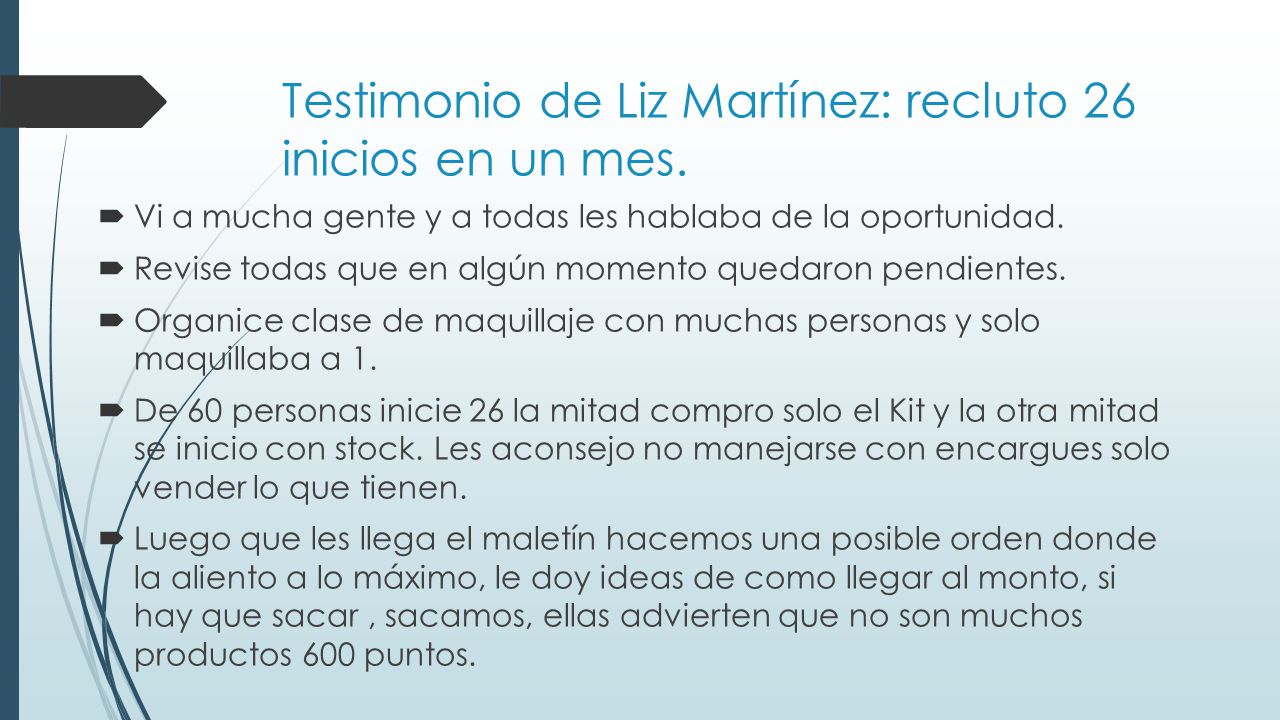 Testimonio de Liz Martínez: recluto 26 inicios en un mes.