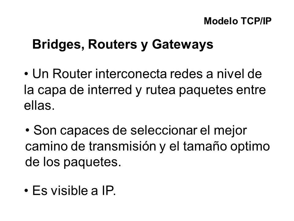 Bridges, Routers y Gateways