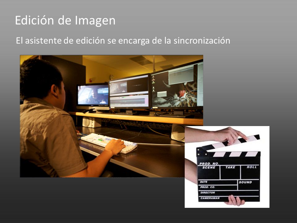 Edición de Imagen El asistente de edición se encarga de la sincronización
