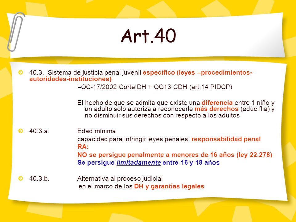 Art Sistema de justicia penal juvenil específico (leyes –procedimientos-autoridades-instituciones)