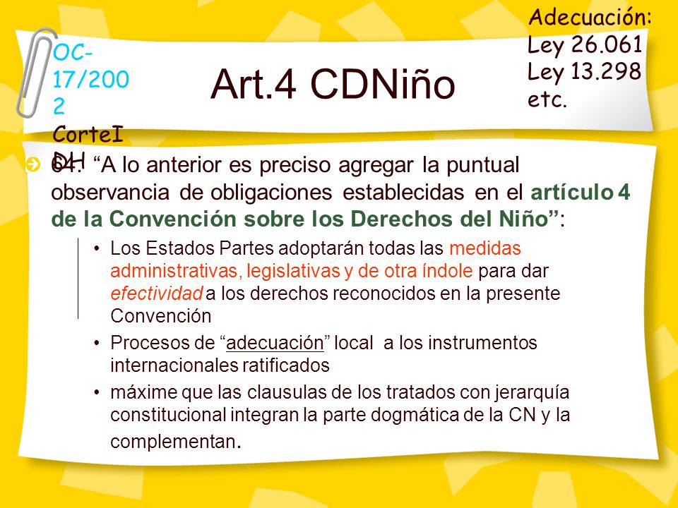 Art.4 CDNiño Adecuación: Ley Ley OC-17/2002 CorteIDH