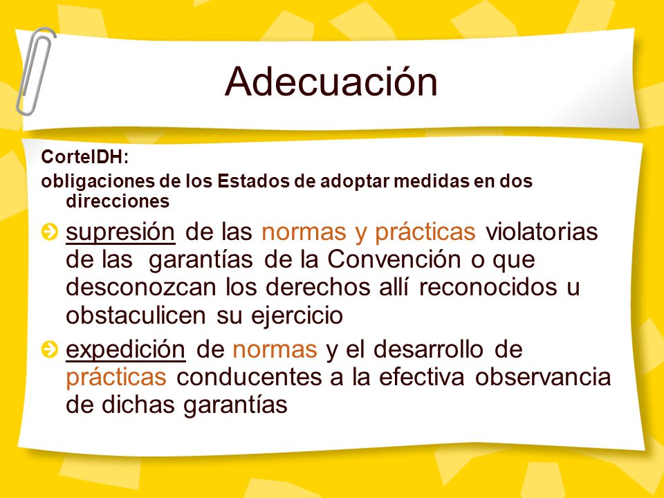Adecuación CorteIDH: obligaciones de los Estados de adoptar medidas en dos direcciones.