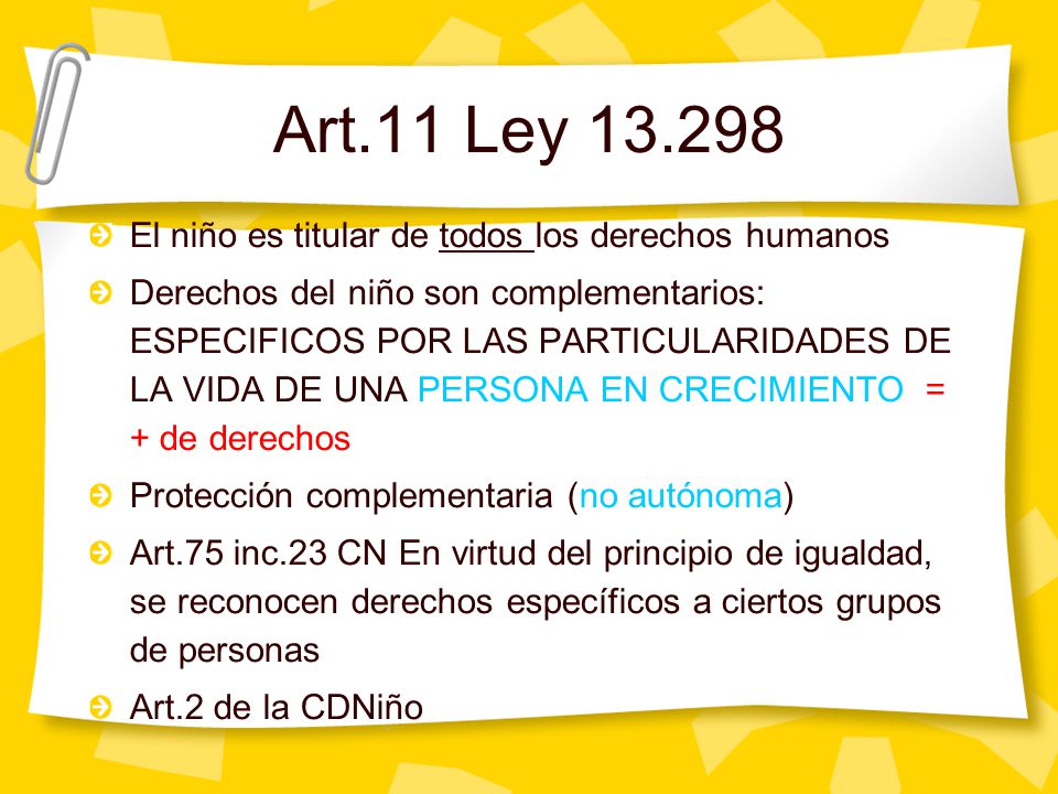 Art.11 Ley El niño es titular de todos los derechos humanos