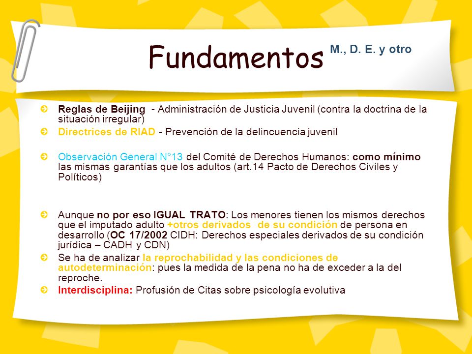 Fundamentos M., D. E. y otro. Reglas de Beijing - Administración de Justicia Juvenil (contra la doctrina de la situación irregular)