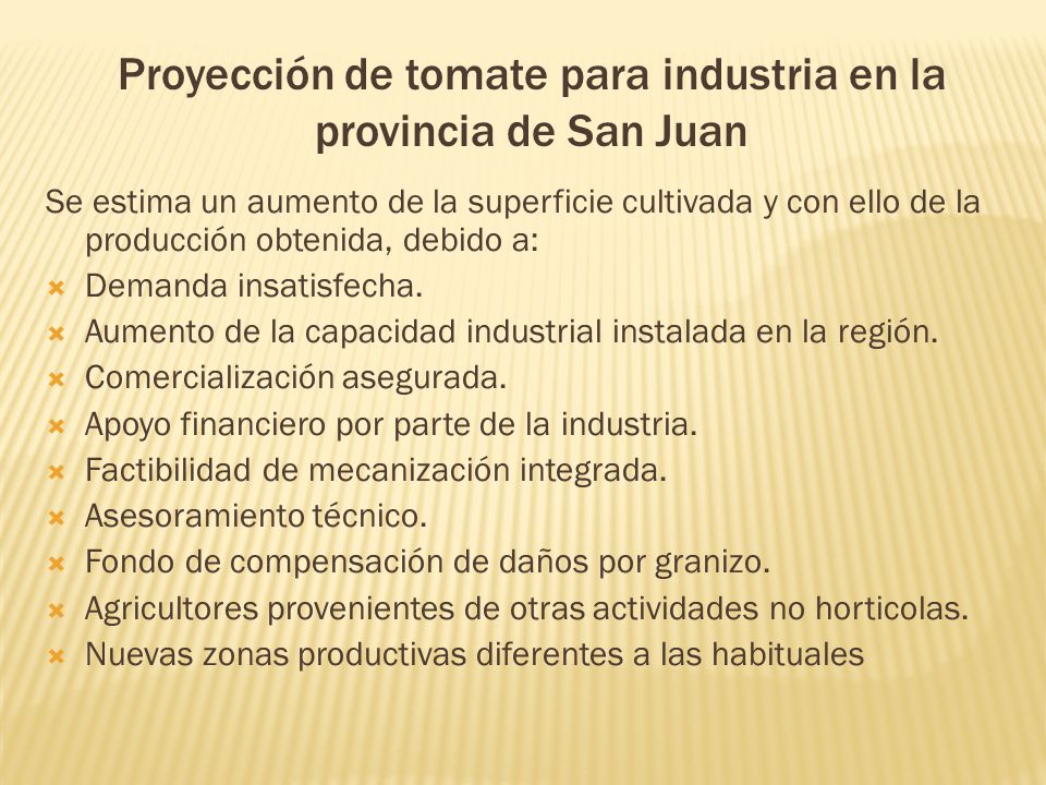 Proyección de tomate para industria en la provincia de San Juan